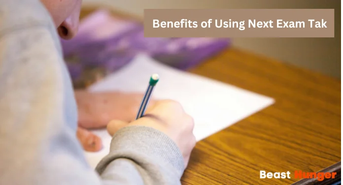 Benefits of Using Next Exam Tak