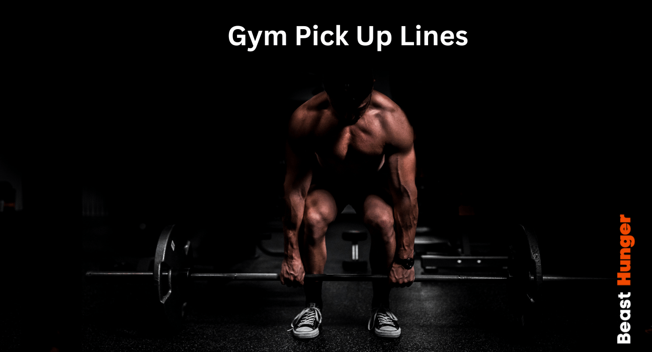 Gym Pick Up Lines