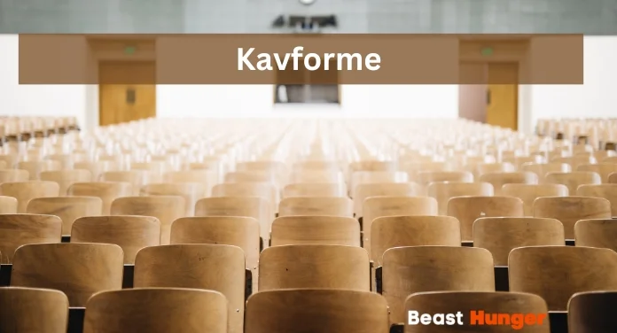 Kavforme
