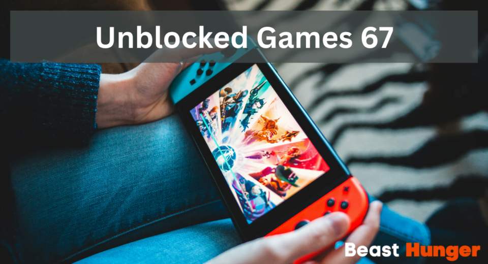 Unblocked Games 67