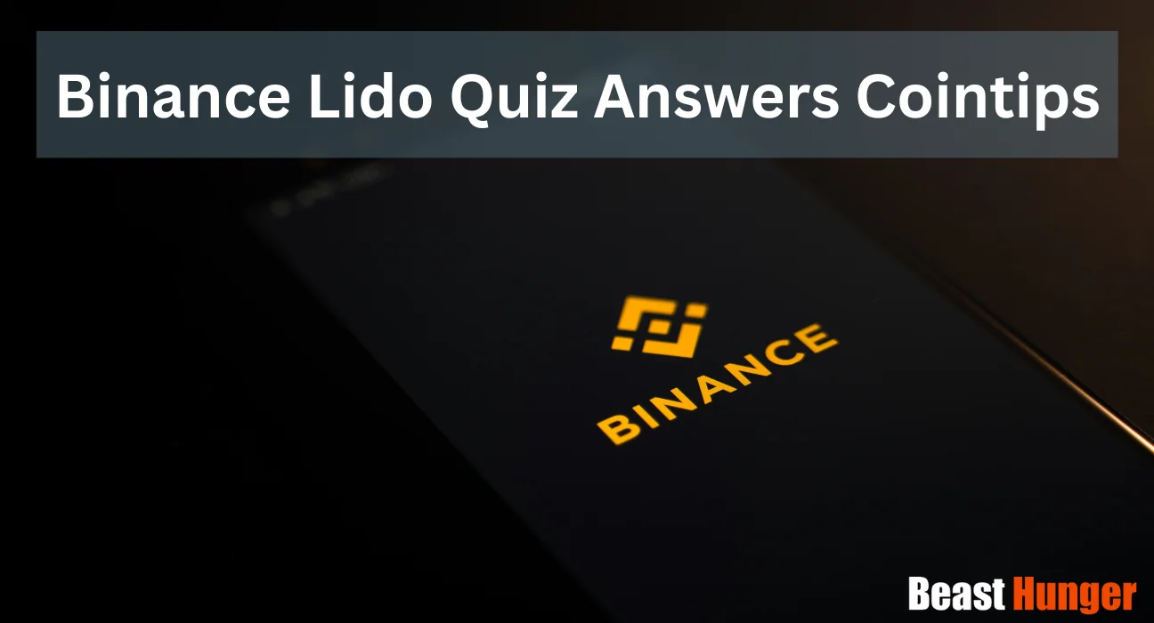 Binance Lido Quiz Answers Cointips