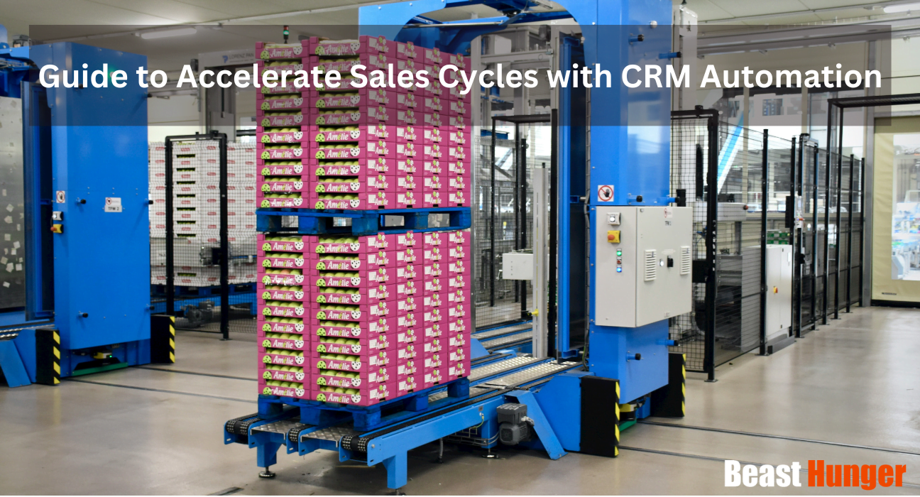 Guide to Accelerate Sales Cycles with CRM Automation