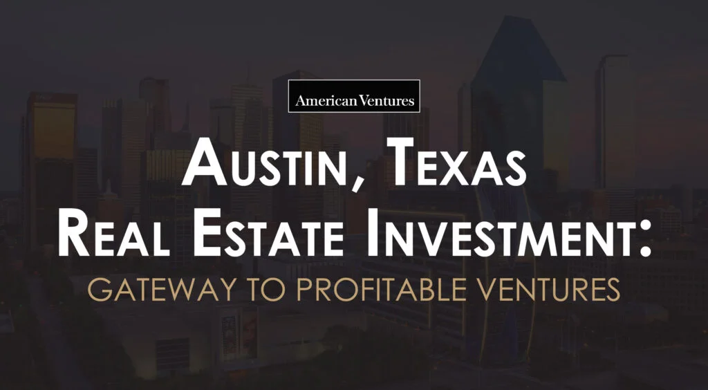 Real Estate Investment in Texas